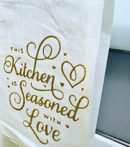 This Kitchen is Seasoned with Love Tea Towel, Flour Towel Decor, good for drying