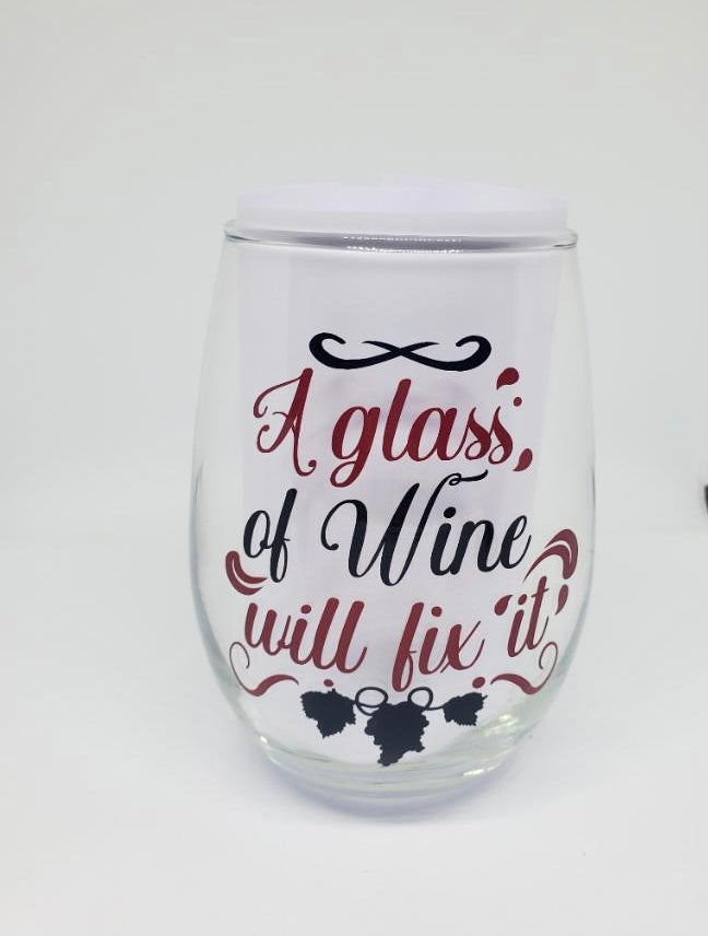 A Glass Of Wine Wil Fix It 10.5 oz Stemless Wine Glass