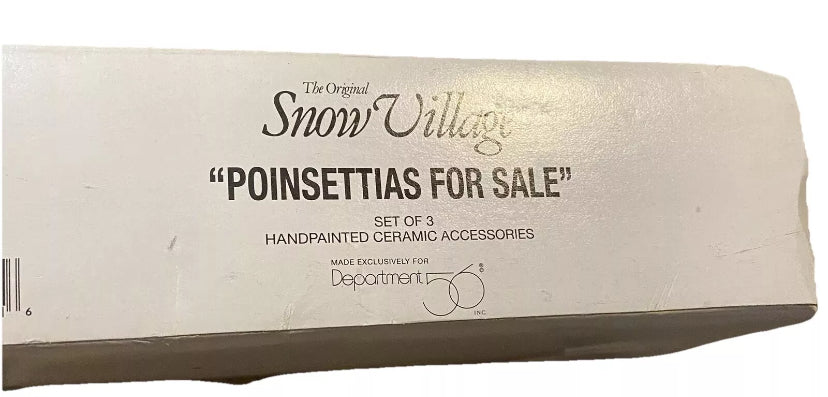 Dept. 56 Snow Village “Poinsettias For Sale” 54861  3 Piece Set  W/Original Box