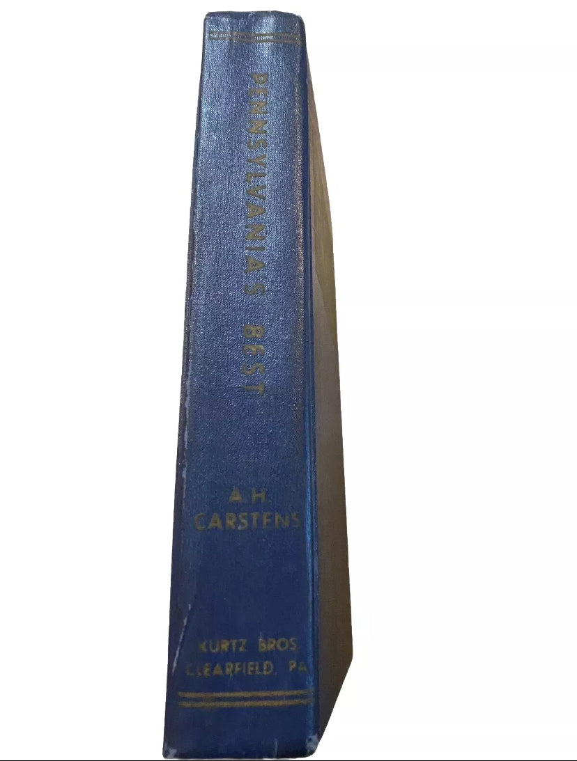 Pennsylvania's Best by A.H. Carstens 1960 First Printing The Binding Is Worn