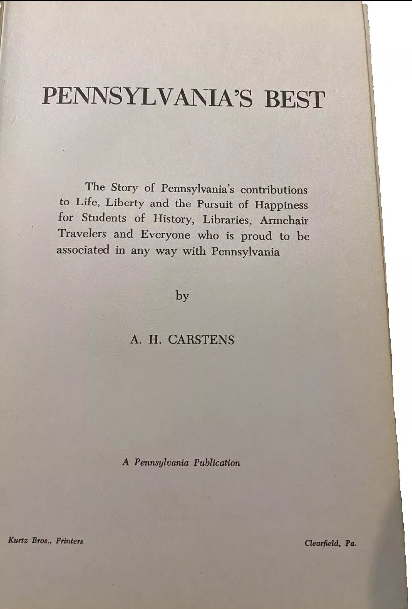 Pennsylvania's Best by A.H. Carstens 1960 First Printing The Binding Is Worn