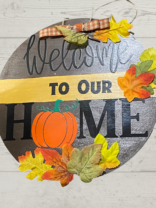 Welcome To Our Home Front Door Sign With Ribbon and Leaves