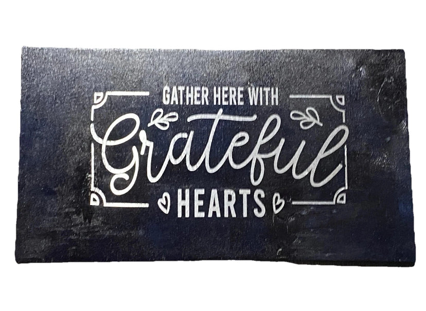 "Gather Here With Grateful Hearts" Rustic Wall Decor 17x 9.5